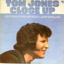 Пластинка Tom Jones Close up